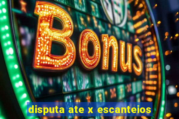 disputa ate x escanteios